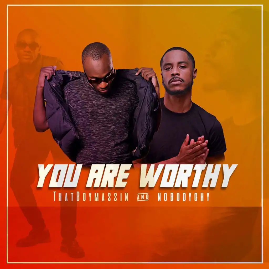 You Are Worthy