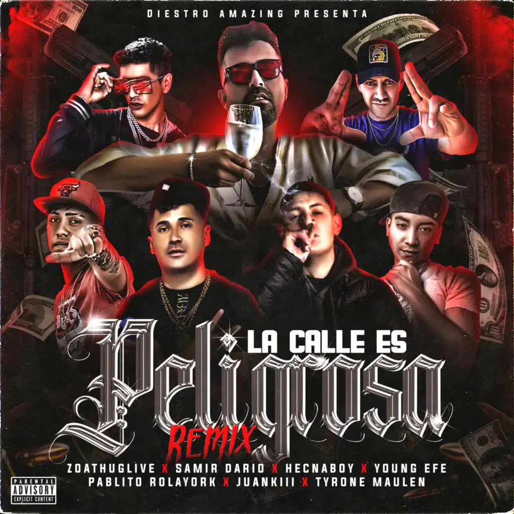 La Calle Es Peligrosa (Remix) [feat. zoathuglife, Hecnaboy, Young efe, Pablito Rolayork, Juankiii & Tyrone Maulen]