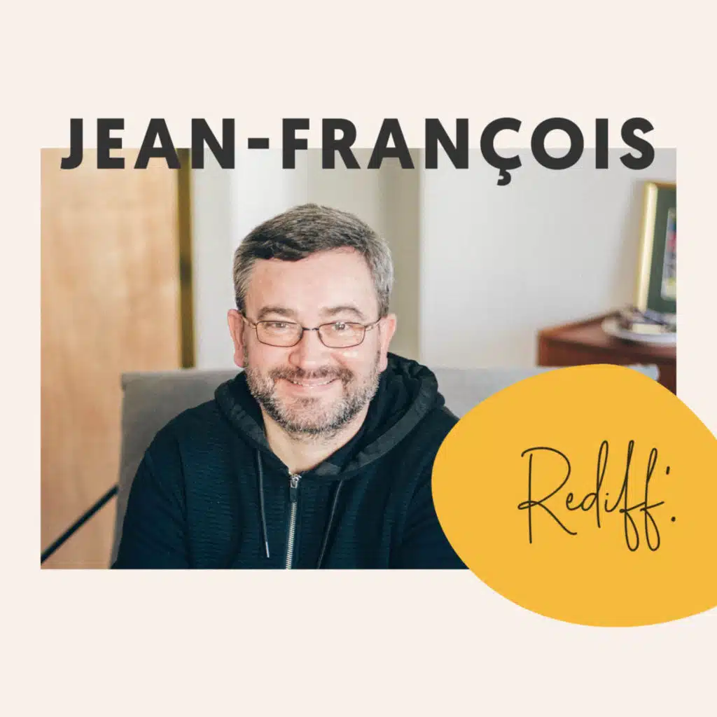 Rediff' • Jean-François