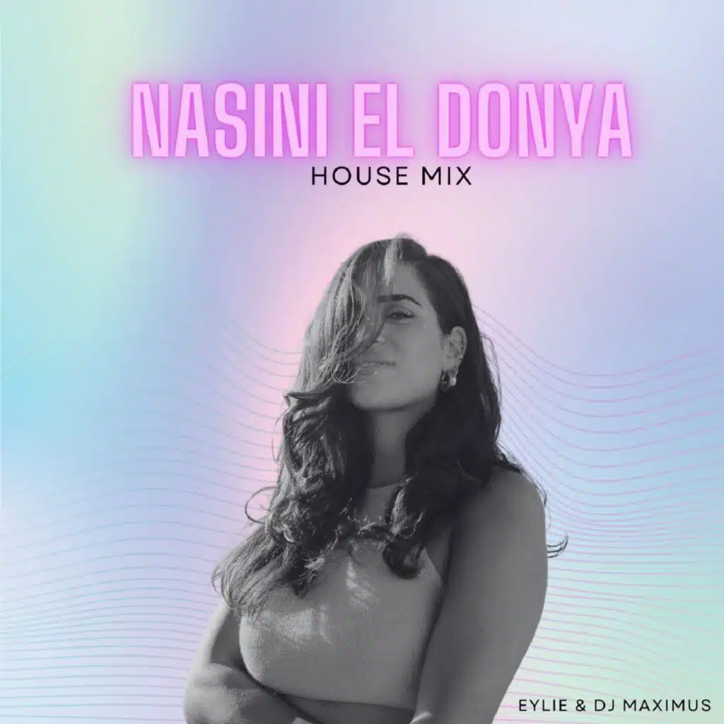 نسينى الدنيا (هاوس ميكس)