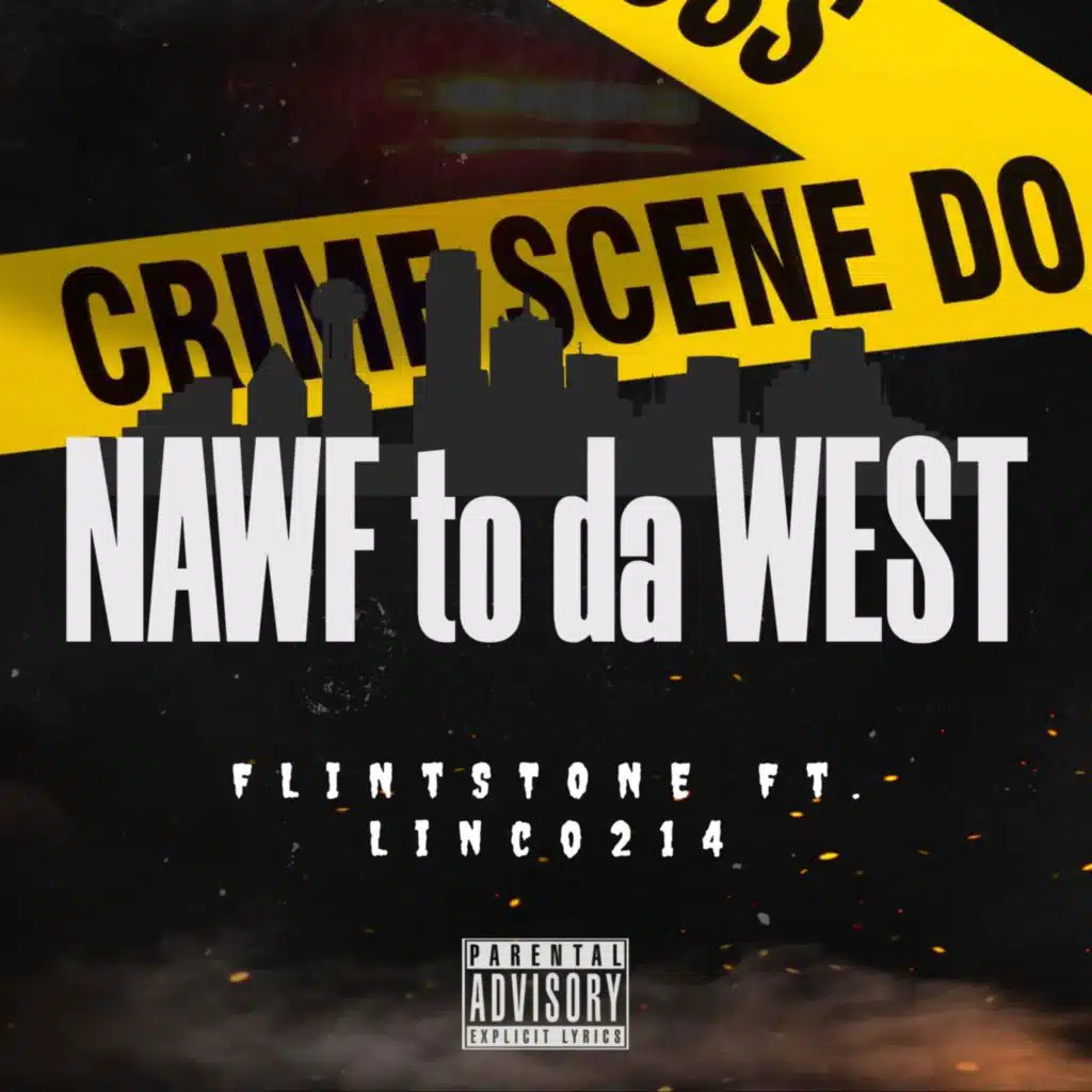 Nawf To Da West (feat. Linco214)