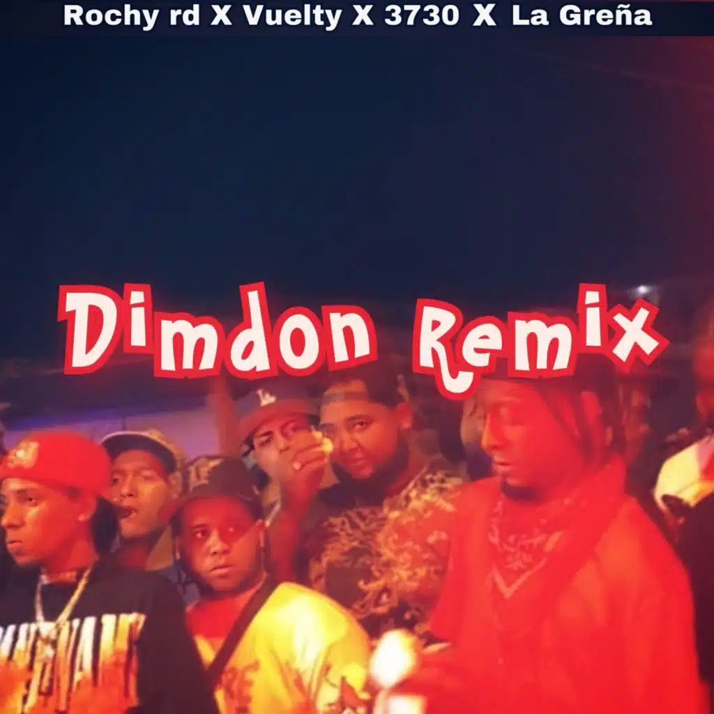 Dimdon (Remix) [feat. Vuelty]