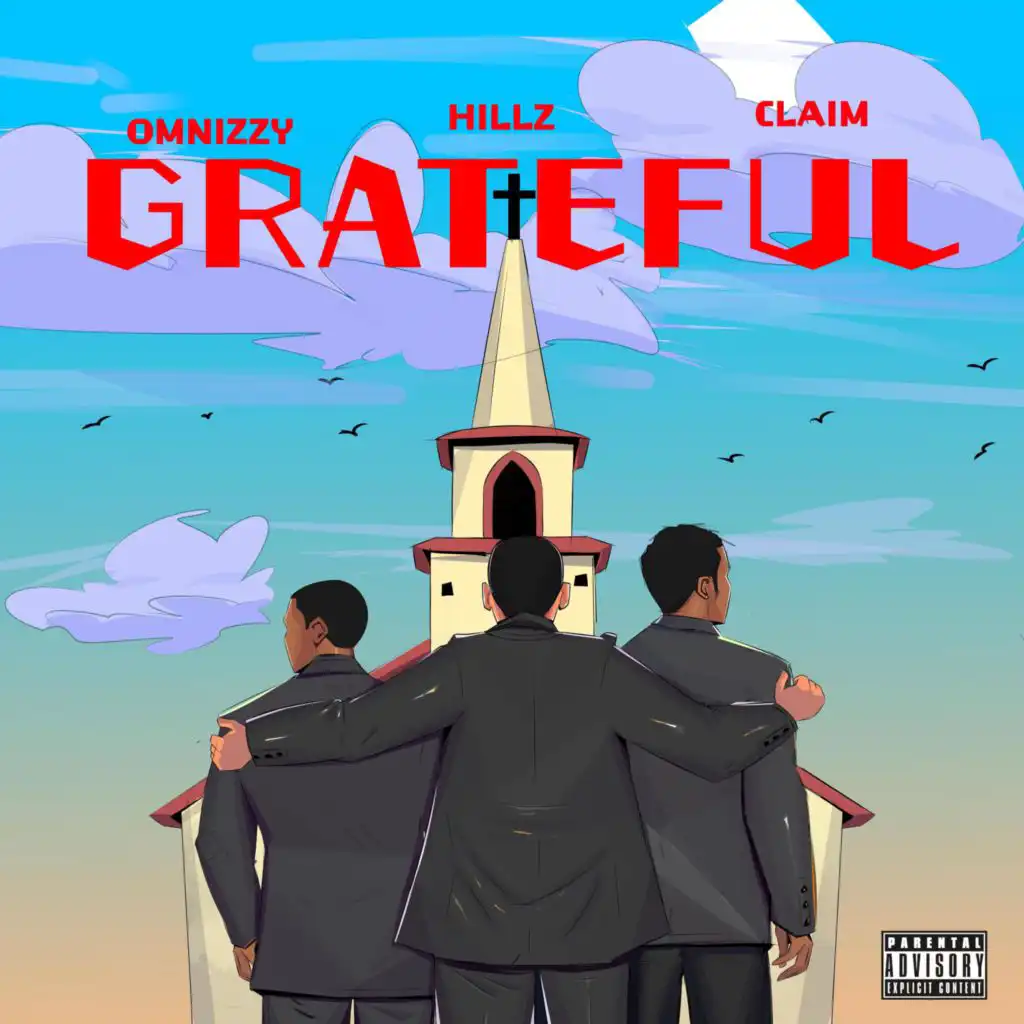 Grateful (feat. Omnizzy & Claim)