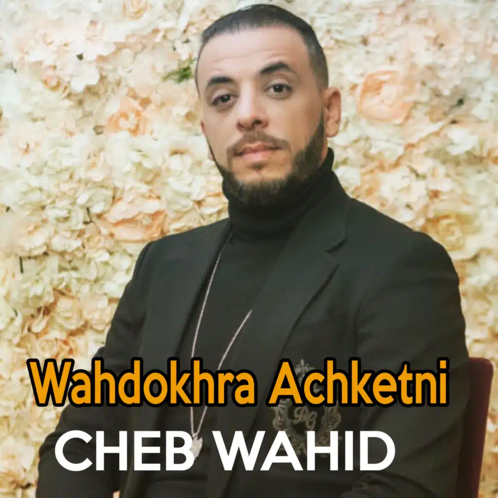 Wahdokhra Achketni