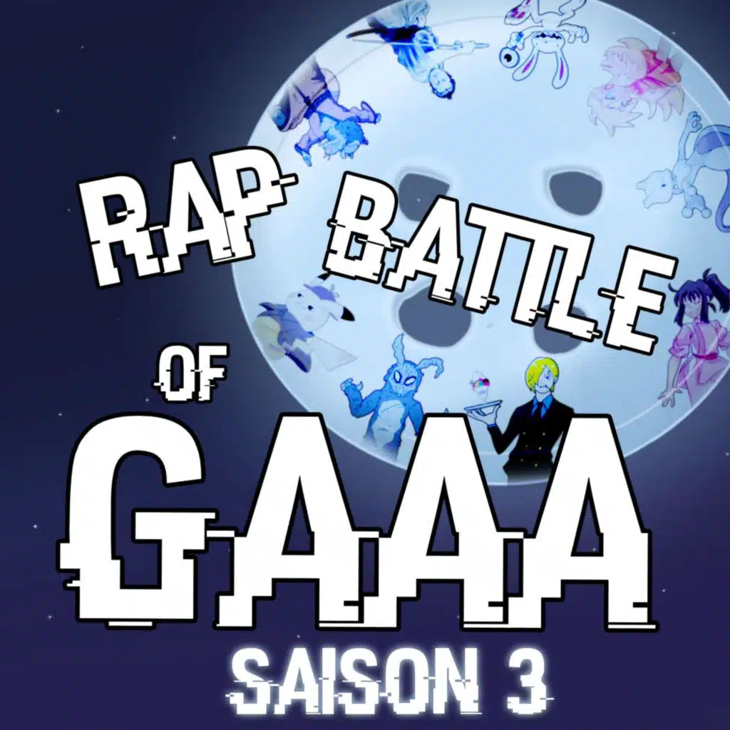 Rap Battle of GAAA (Saison 3)