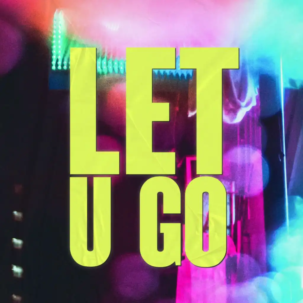 Let U Go (Rock Wit U) [feat. Jason Caesar, Caramel & Natasha]