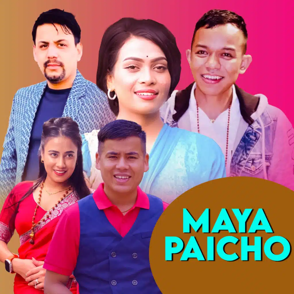 Maya Paicho (feat. Ashmita Chhetri)