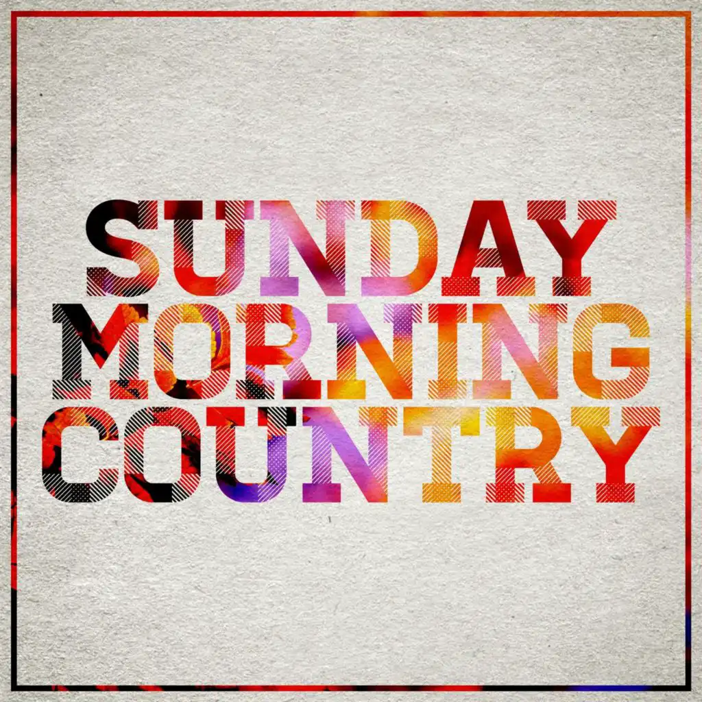 Sunday Morning Country