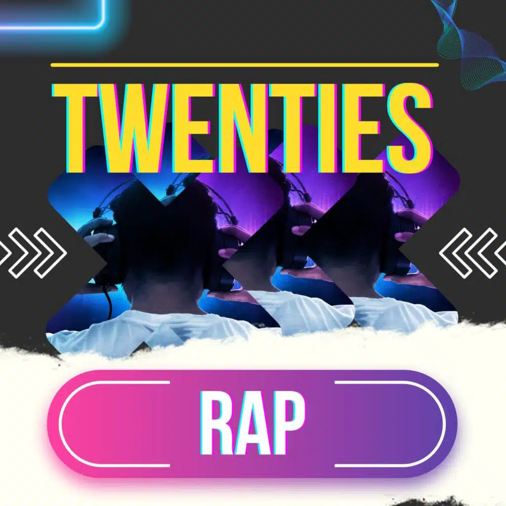 Twenties Rap