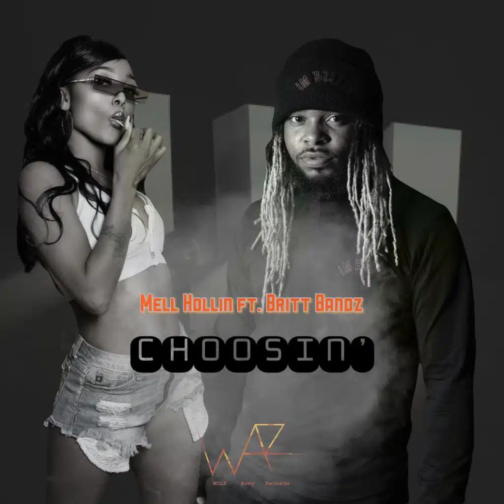 Choosin' (feat. Britt Bandz)