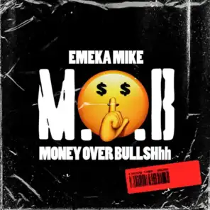 Money Over BullSHhh (M.O.B)