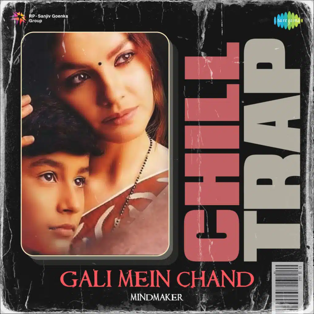 Gali Mein Chand (Chill Trap) [feat. MINDMAKER]