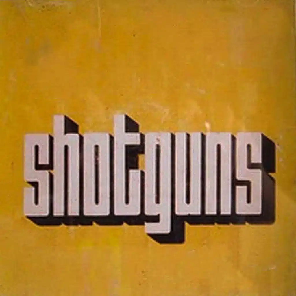 Băng Nhạc Shotguns 19