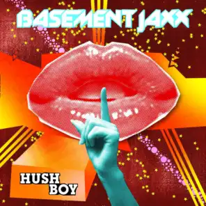 Hush Boy (Les Visiteurs Dub)