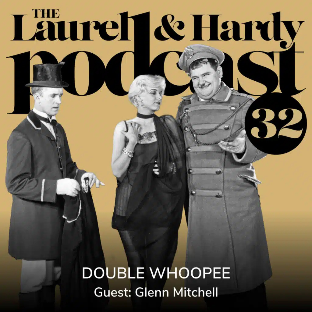 32. Double Whoopee (1929) with Glenn Mitchell