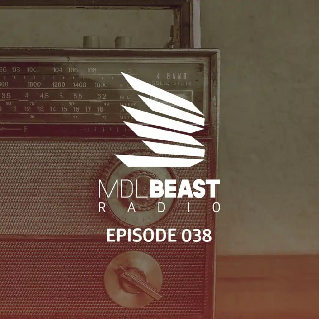 MDLBEAST Radio 038