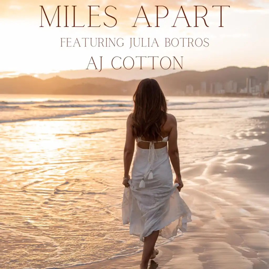 Miles Apart (feat. Julia Botros)