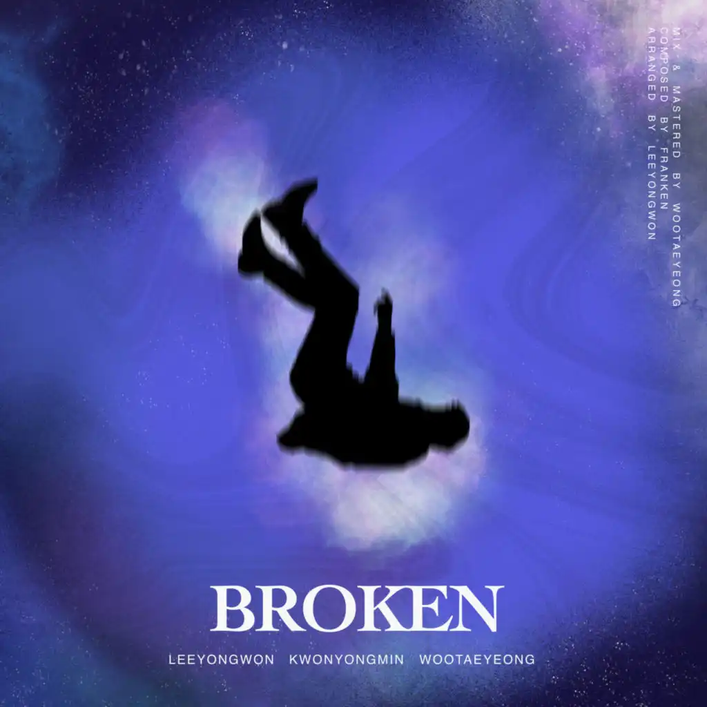 BROKEN (feat. WOOTAEYEONG)