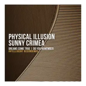 Physical Illusion, Sunny Crimea