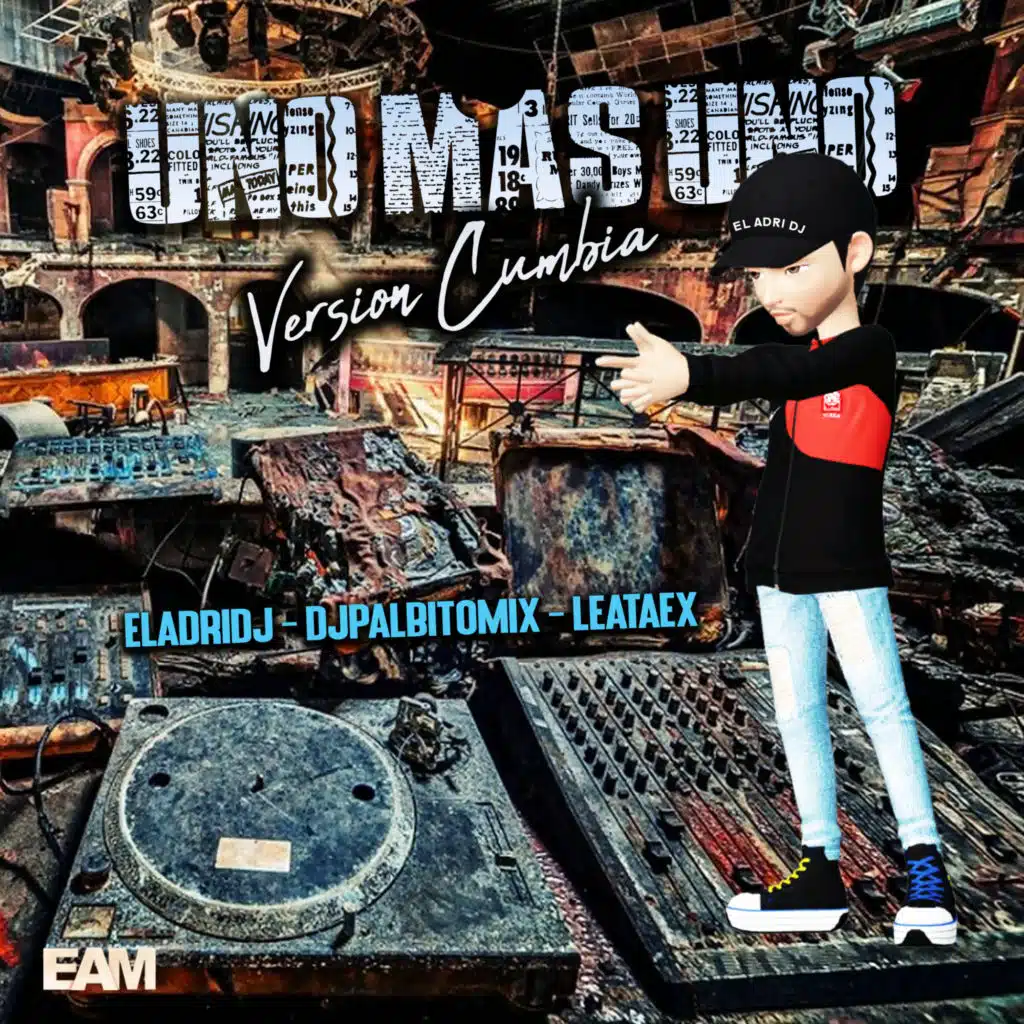 El Adri Dj, Dj Pablito Mix & Lea Taex