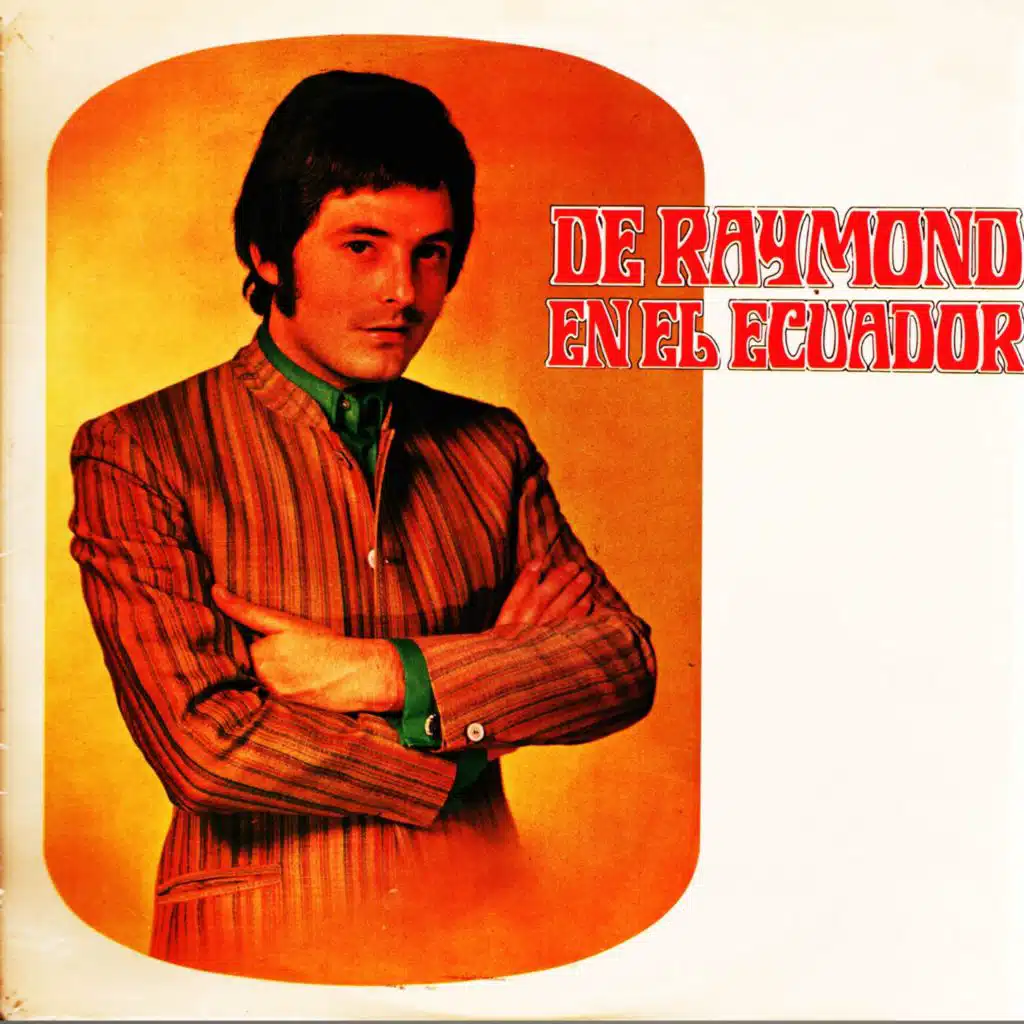 De Raymond en el Ecuador