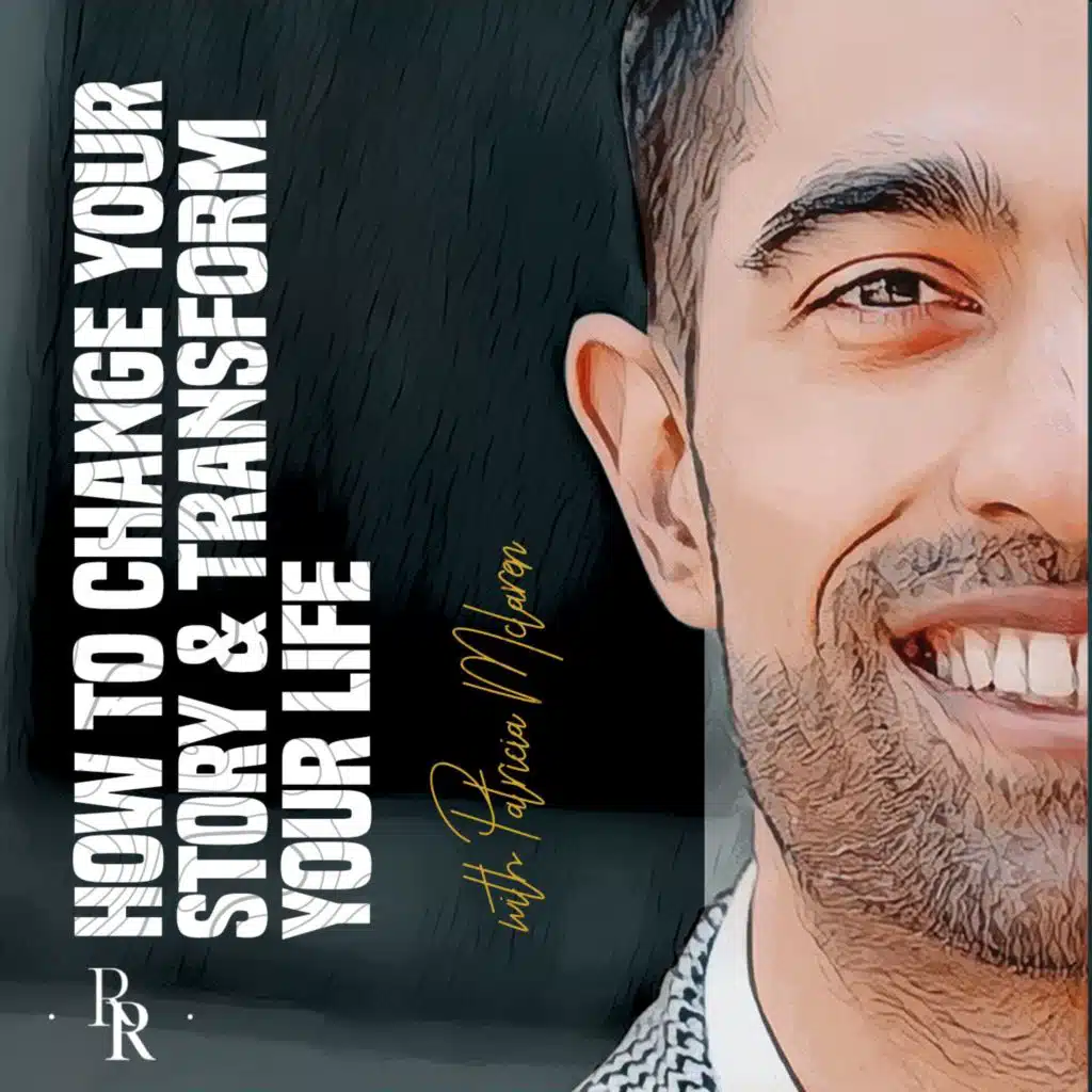 [EP.81] How to Change Your Story & Transform Your Life with Patricia McLaren of RevShoppe