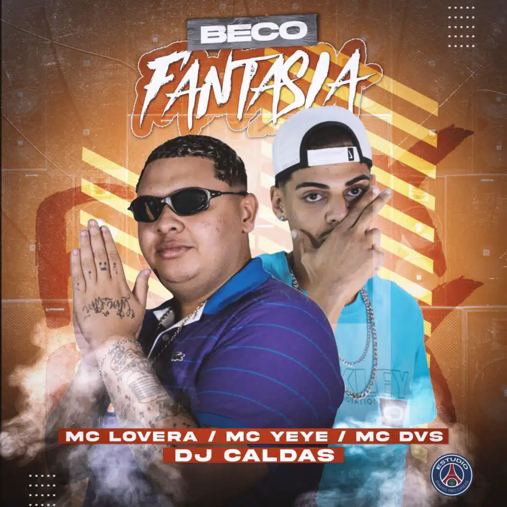 BECO FANTASIA (feat. Mc DVS, MC YEYE & DJ Caldas)