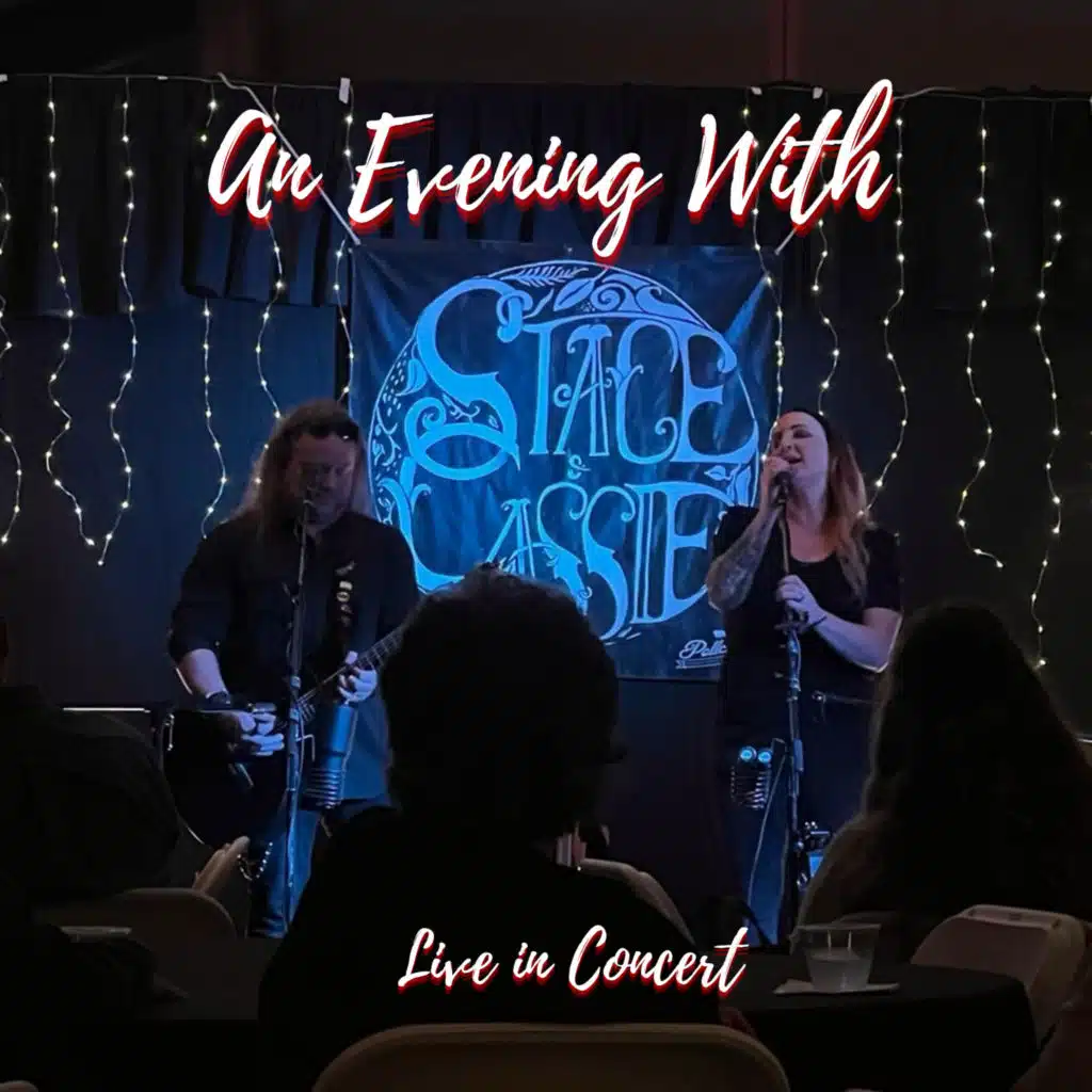 An Evening With Stace & Cassie (Live in Concert)