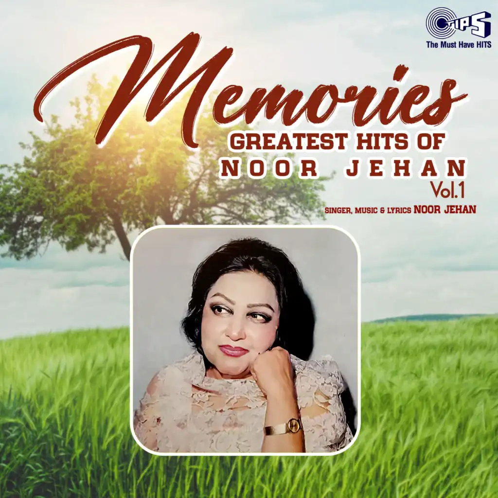Memories - Greatest Hits of Noor Jehan, Vol. 1