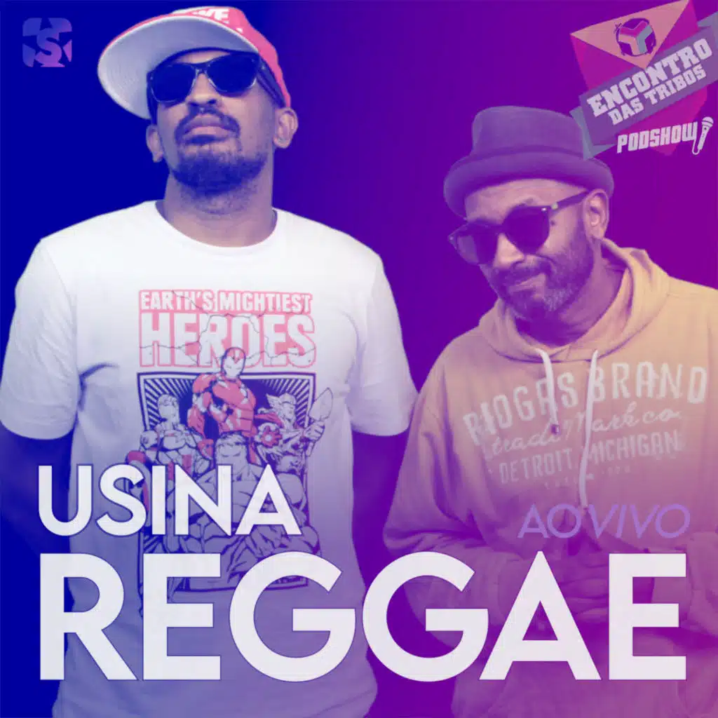 Usina Reggae no Podshow Encontro das Tribos (Ao Vivo)
