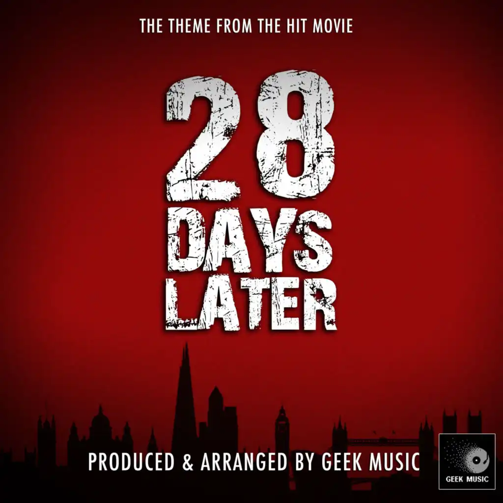 28 Days Later Main Theme (From "28 Days Later")