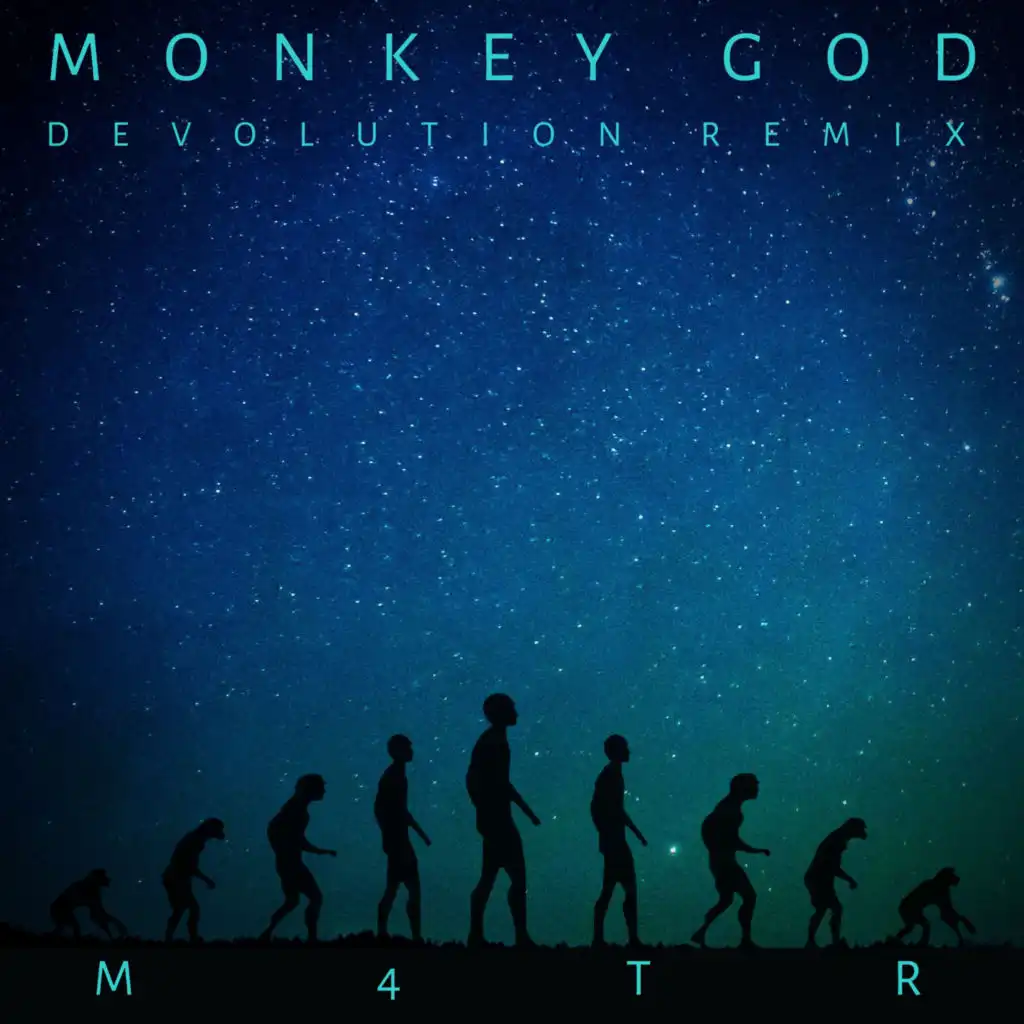 Monkey God (Devolution Remix)