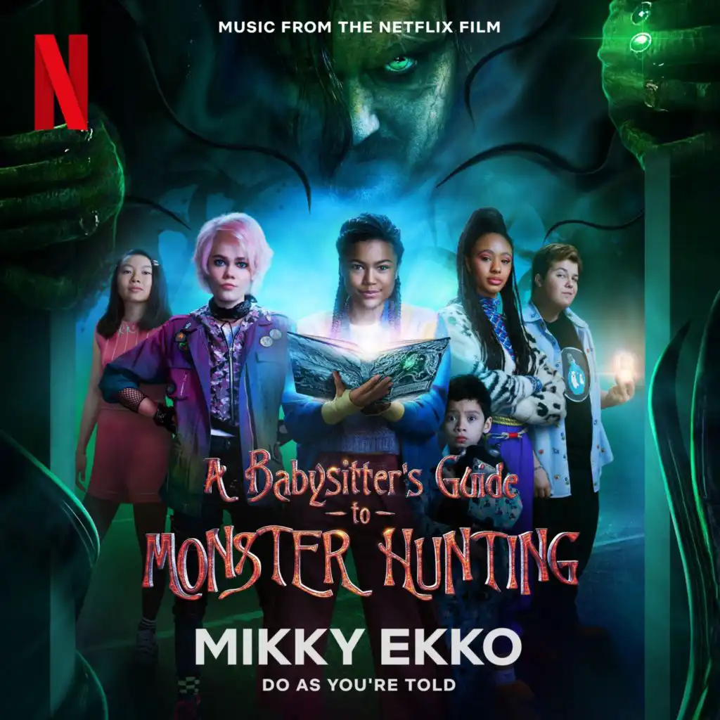 Do As You're Told (Music from the Netflix Film "A Babysitter's Guide to Monster Hunting")