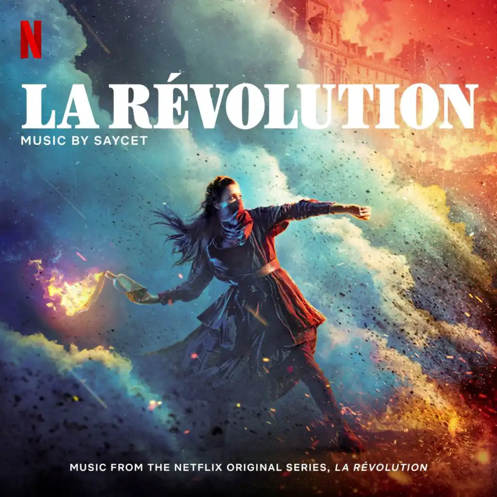 La Révolution (Music from the Netflix Original Series)