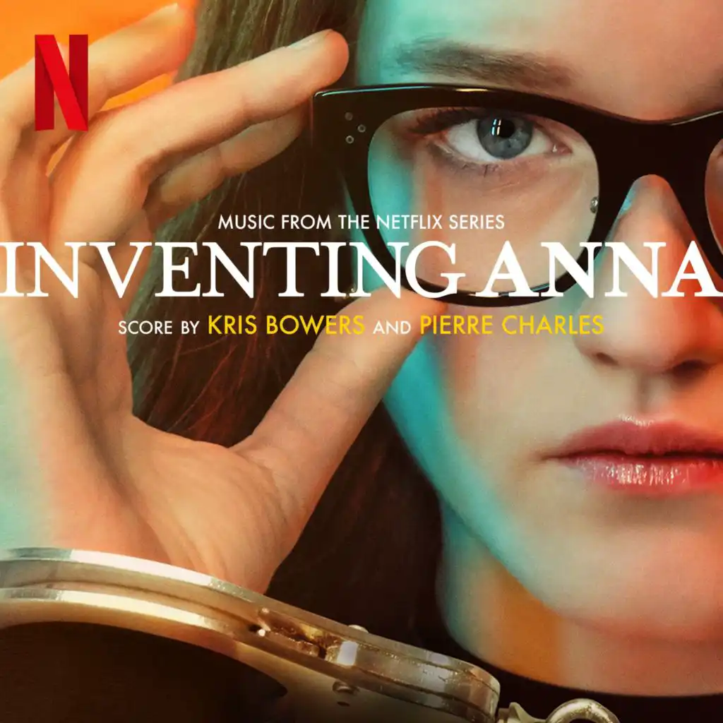 Main Title (from the Netflix Series "Inventing Anna")