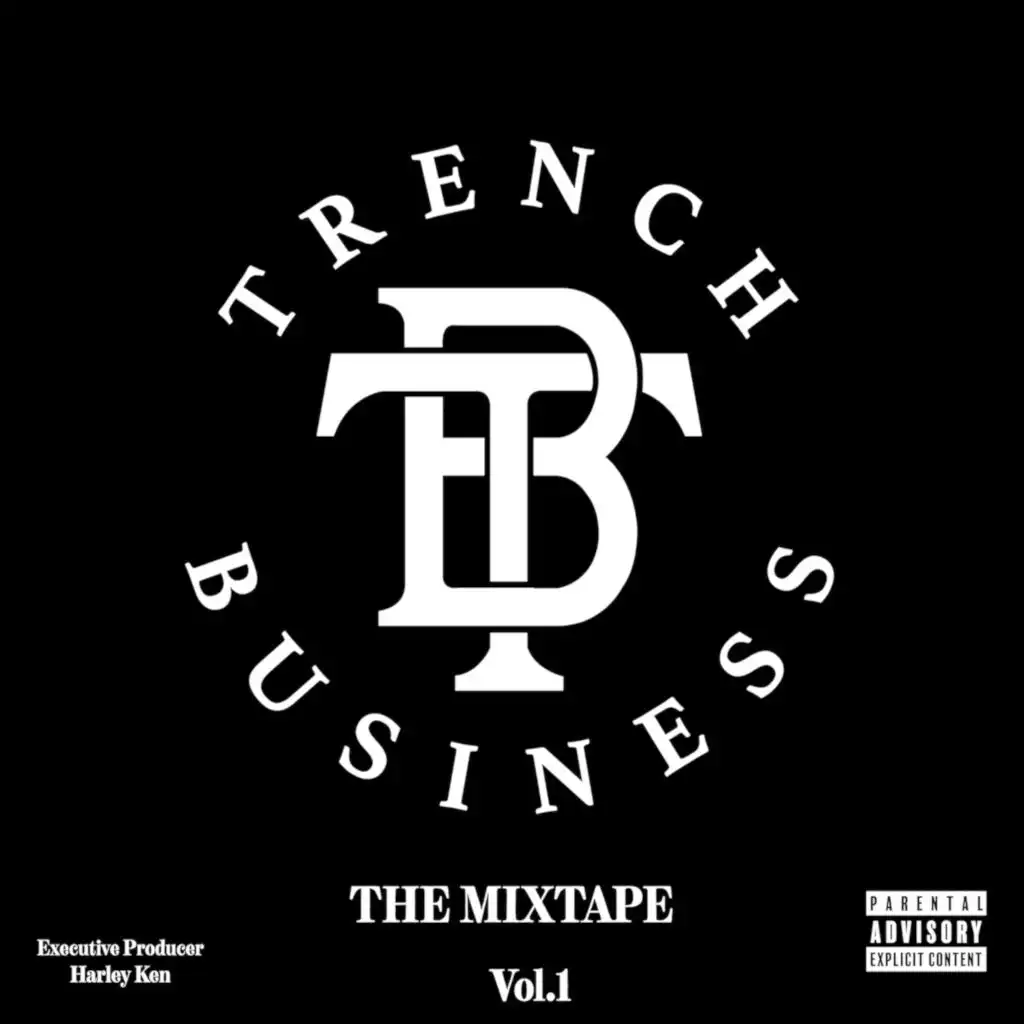 Trench Business: The Mixtape, Vol. 1