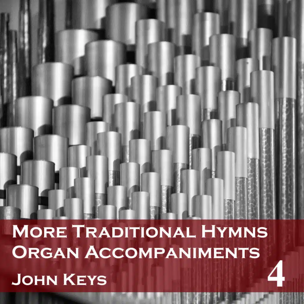 More Traditional Hymns Organ Accompaniments 4