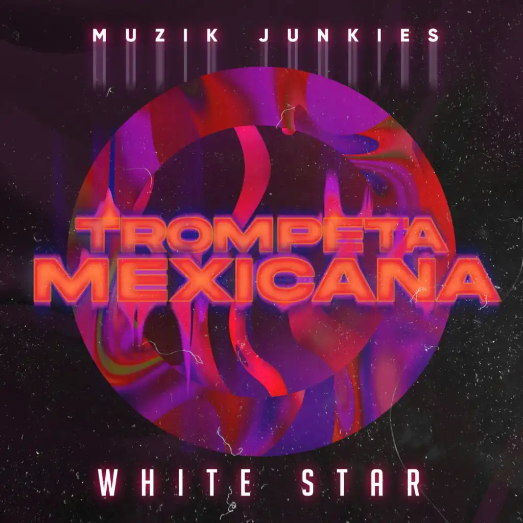 Muzik Junkies & White Star