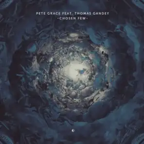 Chosen Few (Ante Perry Remix) [feat. Thomas Gandey]