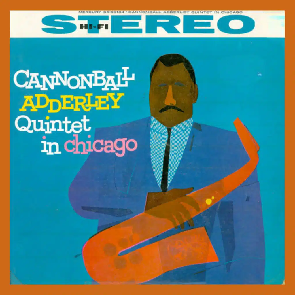 Cannonball Adderley Quintet