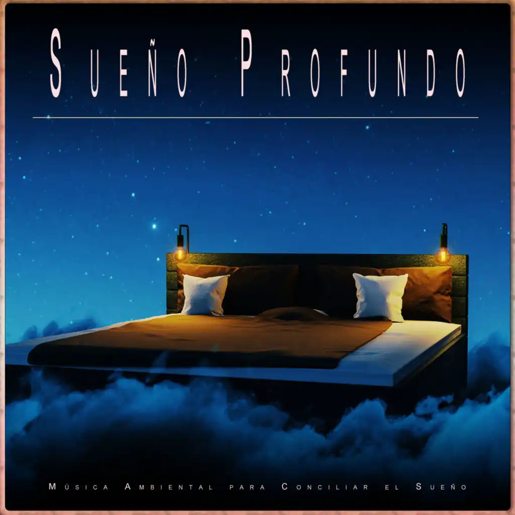 Música para dormir - Sueño profundo