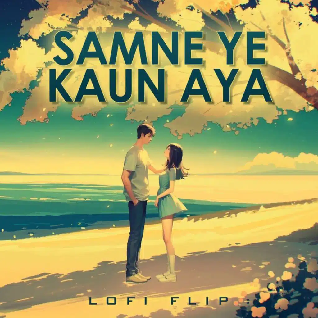 Samne Ye Kaun Aya (Lofi Flip) [feat. Deepanshu Ruhela]