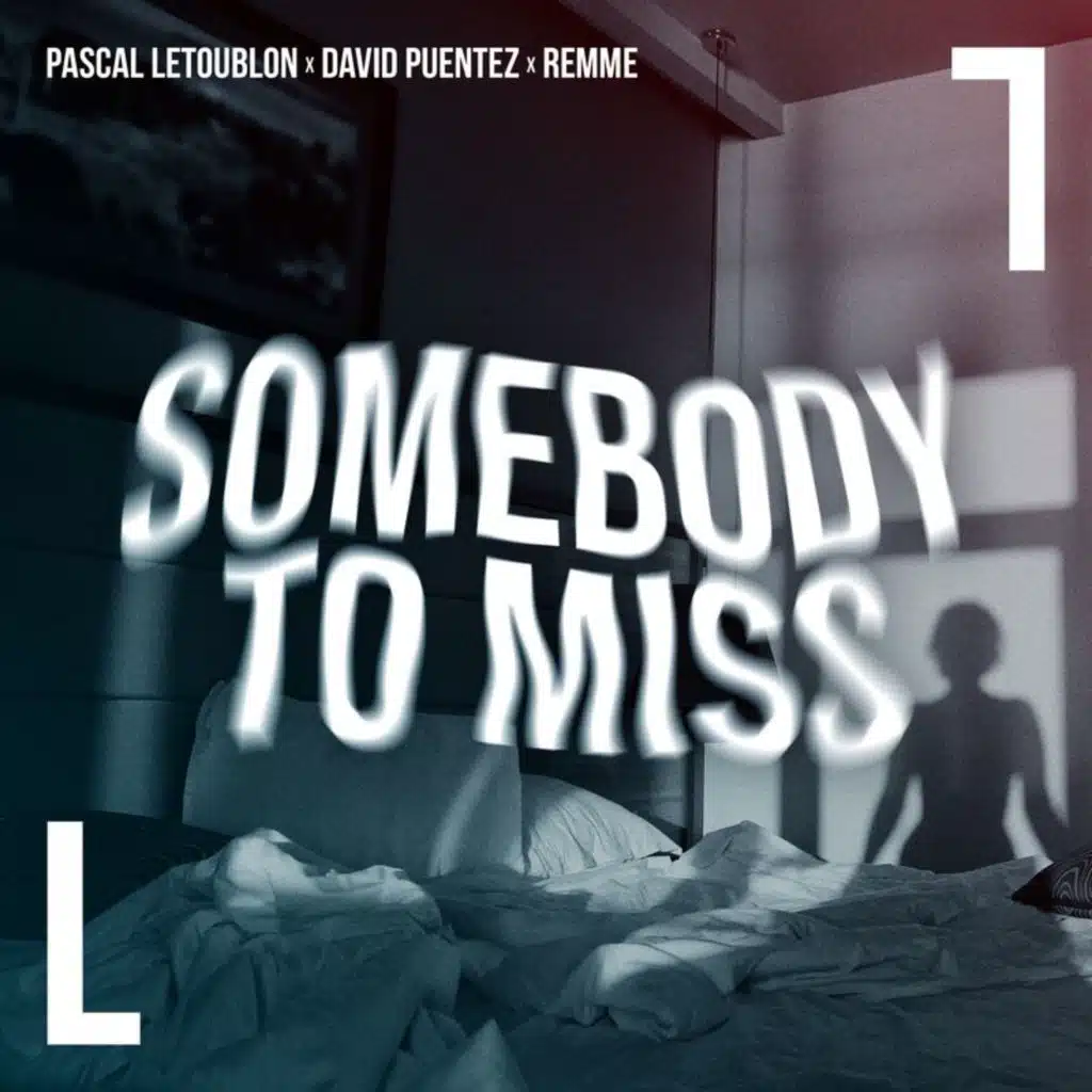 Somebody To Miss (feat. remme)
