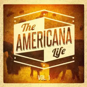 The Americana Life, Vol. 1 (The American Folk Music Experience)