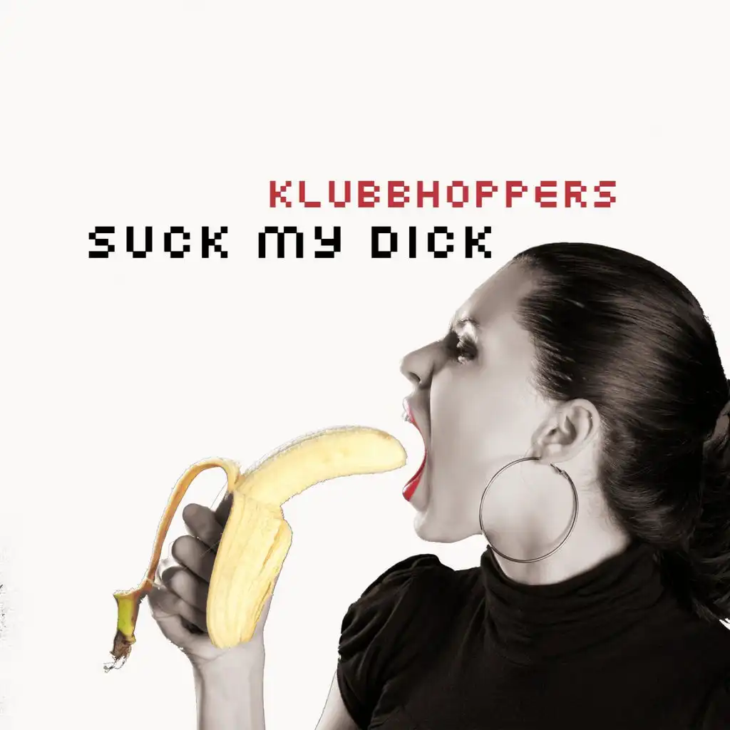 Suck My Dick (Deejay Selecta Tanflächen Rework) [feat. DJ Selecta]