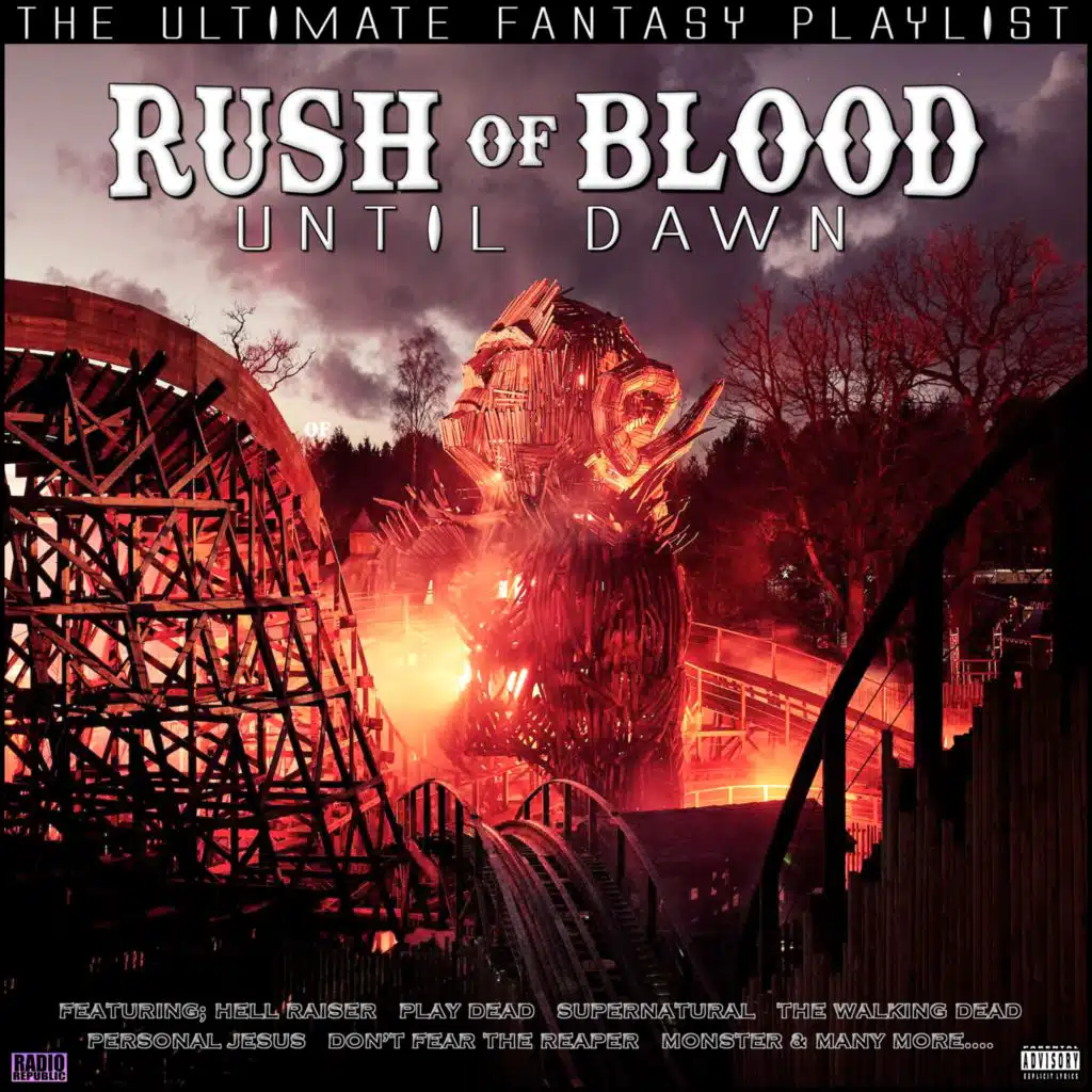 Rush Of Blood Until Dawn The Ultimate Fantasy Playlist