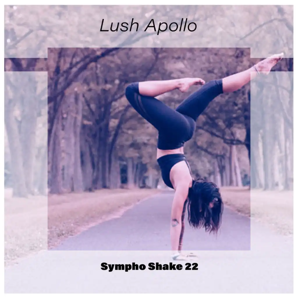 Lush Apollo Sympho Shake 22