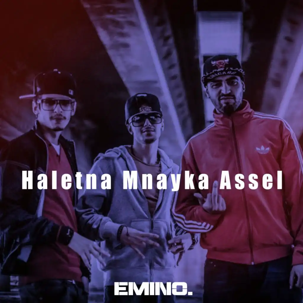 Haletna mnayka assel (feat. Weld El 15, Lil' K & Madou Mc)