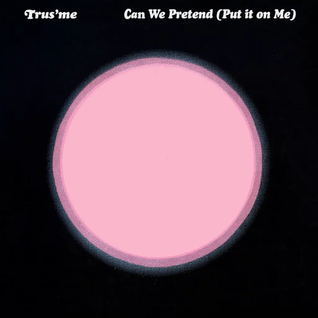 Can We Pretend (Put It on Me) (Disco Live Version)