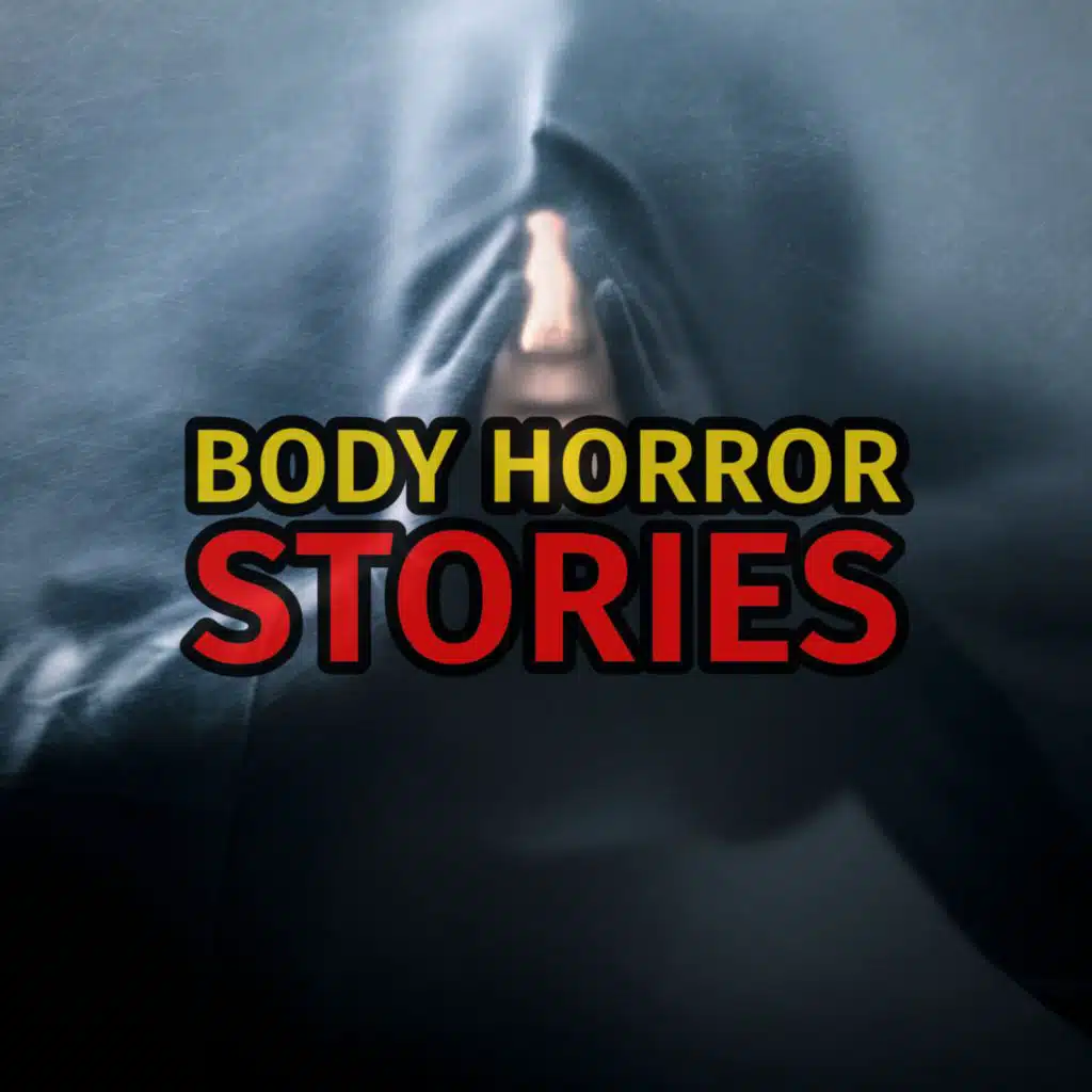 S3 Ep135: Episode 136: Body Horror Stories